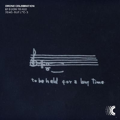 DRONE CELEBRATION ep. 6 DRONE CELEBRATION ep. 6