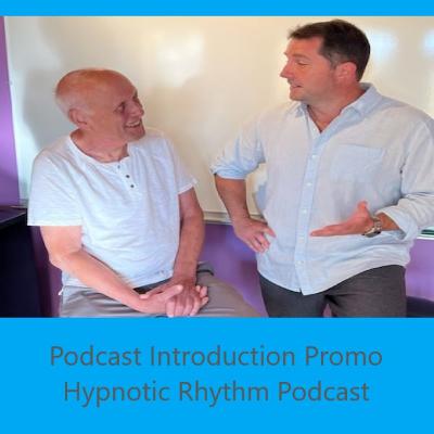 Intro Promo-Hypnotic Rhythm Podcast Intro Promo-Hypnotic Rhythm Podcast