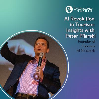 AI Revolution in Tourism: Insights with Peter Pilarski AI Revolution in Tourism: Insights with Peter Pilarski