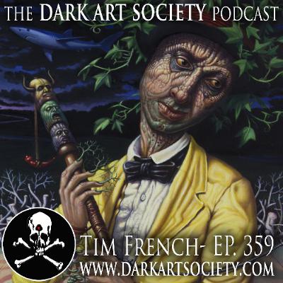 Tim French- Ep. 359