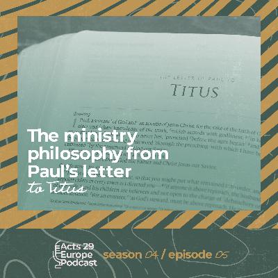 The ministry philosophy from Paul’s letter to Titus