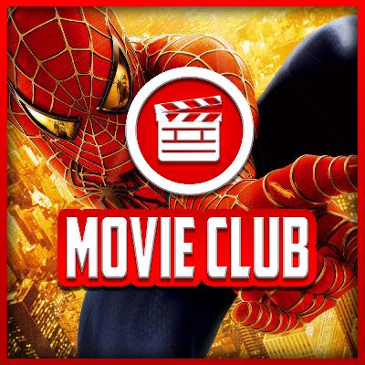 Spider-Man 2 (2004) - Movie Club Review
