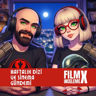 Haftalık Dizi ve Sinema Gündemi - Pazar Sohbeti Haftalık Dizi ve Sinema Gündemi - Pazar Sohbeti