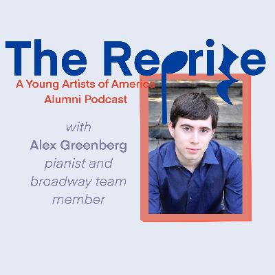 001 - Alex Greenberg: Pianist and Broadway Team Member 001 - Alex Greenberg: Pianist and Broadway Team Member
