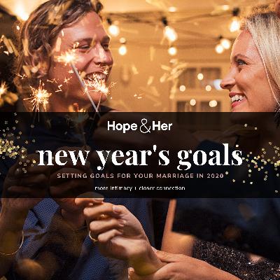 Got Goals for Your Marriage in the New Year?