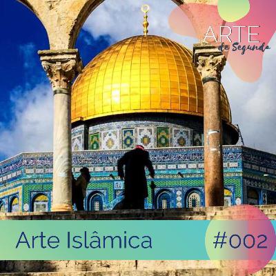 #002 Arte de Segunda - Arte Islâmica #002 Arte de Segunda - Arte Islâmica