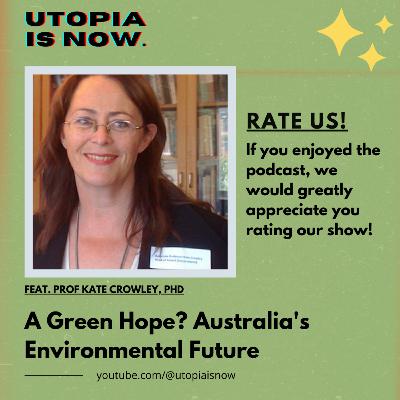 A Green Hope? Post-Mortem on the Australian Election | Prof Kate Crowley, PhD