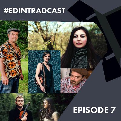 Episode 7: Lori Watson, Laura-Beth Salter, Phil Alexander, Sam Sweeney & James Mackintosh