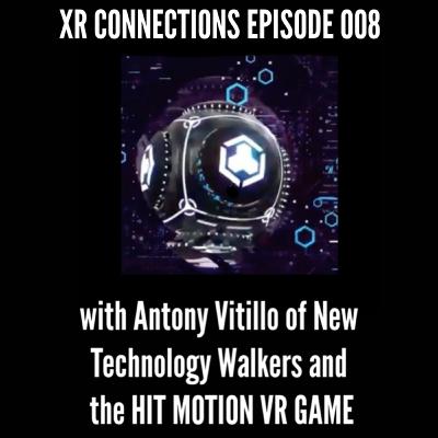No. 008 with Antony Vitillo of New Technology Walkers (HitMotion MR Game); NYVR AI Meetup, XR4Media