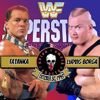 Union Smack Shorts: Tatanka vs. Ludvig Borga - October 30, 1993