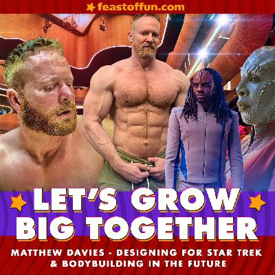 Matthew Davies - Designing for Star Trek & Bodybuilding in the Future Matthew Davies - Designing for Star Trek & Bodybuilding in the Future