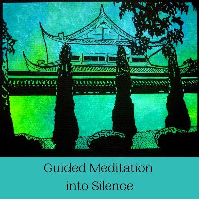 A guided meditation into silence