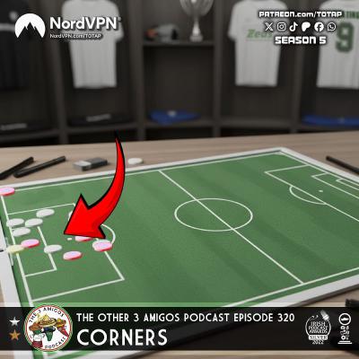 Episode 320 - Corners