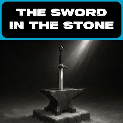 The Sword In The Stone \\ King Arthur Origin Story