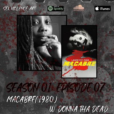 Kelly's Taboo Terrors: MACABRE (1980) W. DONNA THA DEAD