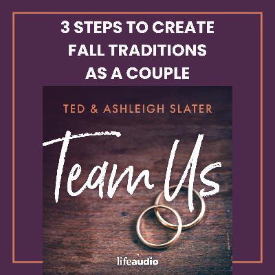 3 Steps to Create Fall Traditions as a Couple 3 Steps to Create Fall Traditions as a Couple