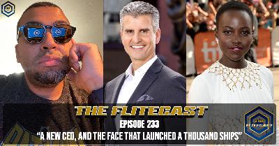 0233: A New CEO, and The Face That Launched A Thousand Ships