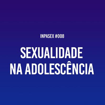 Sexualidade na adolescência
