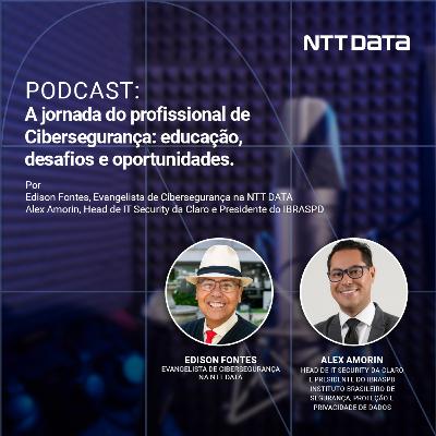 176 - A jornada do Profissional de Cibersegurança: educação, desafios e oportunidades