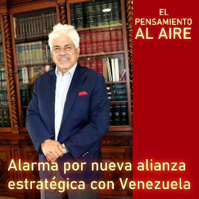 Alarma por nueva alianza estratégica con Venezuela