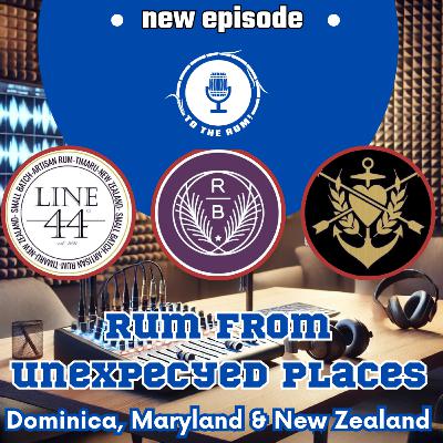 Rum From Unexpected Places: Dominica, Maryland and New Zealand