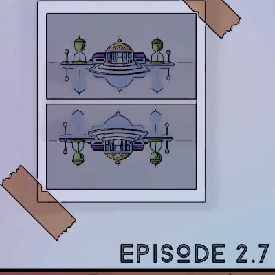 Episode 2.7: Living in the Past