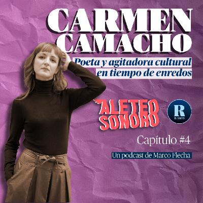 Aleteo Sonoro Cap. 4 - Carmen Camacho y la agitación cultural Aleteo Sonoro Cap. 4 - Carmen Camacho y la agitación cultural