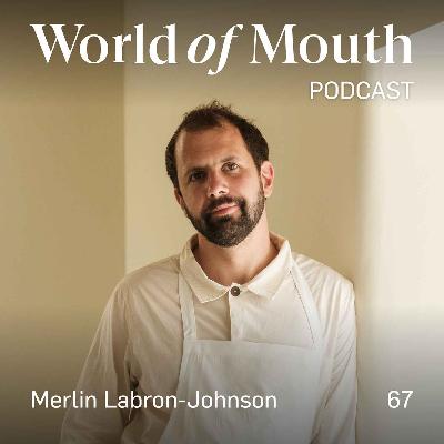 67. Farm to table - Merlin Labron-Johnson from Osip in Somerset, England