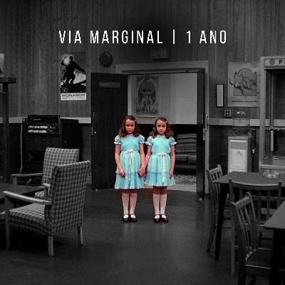 via marginal: um ano