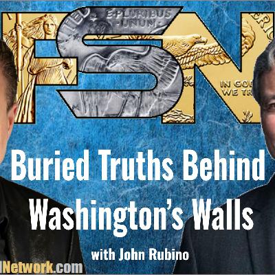 Buried Truths Behind Washington’s Walls - John Rubino #6315