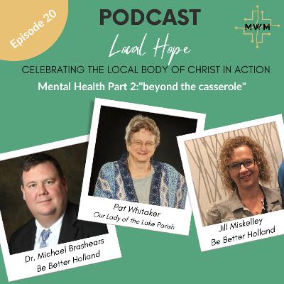 Mental Health Part 2: "beyond the casserole"