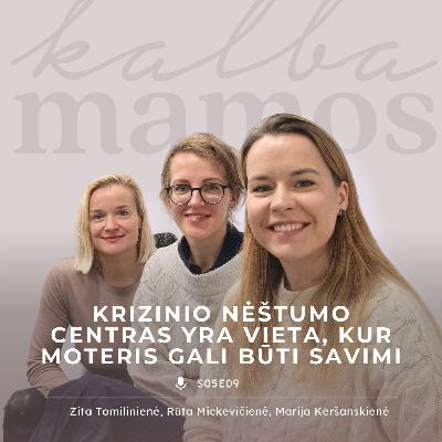 [S05E09] IŠTRAUKA Zita ir Rūta: Krizinio nėštumo centras yra vieta, kur moteris gali būti savimi