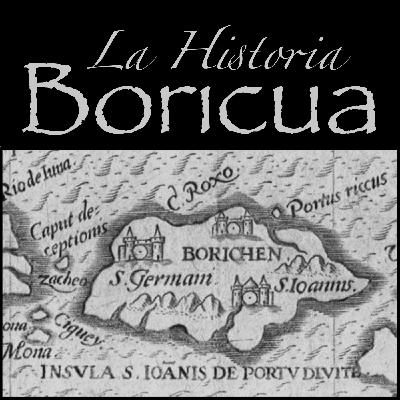 Introducción a la Historia Boricua Podcast