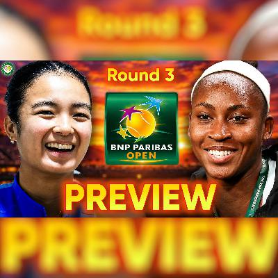 Eala vs Gauff | Indian Wells 2026 | Round 3 Preview & Prediction