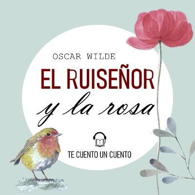 1. El ruiseñor y la rosa