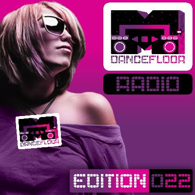 Mdancefloor Radio - Edition #022