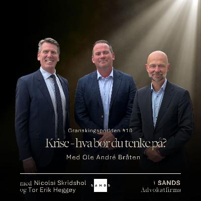 #10 Krise - hva bør du tenke på?