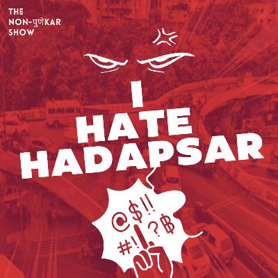I Hate Hadapsar