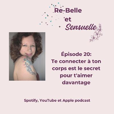 Ép 20- Te connecter à ton corps pour t'aimer davantage