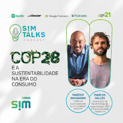 EP21 | COP28 e a sustentabilidade na era do consumo EP21 | COP28 e a sustentabilidade na era do consumo