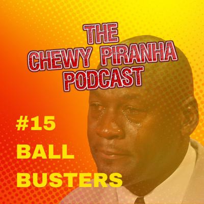 #15: Ball Busters #15: Ball Busters