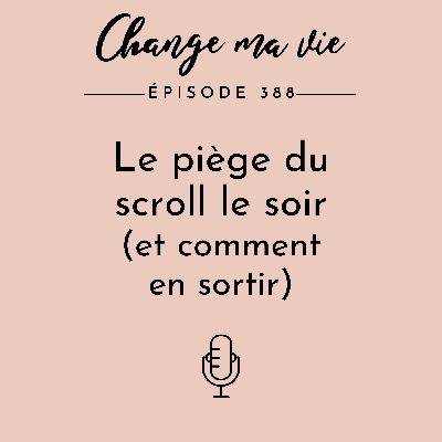Le piège du scroll le soir