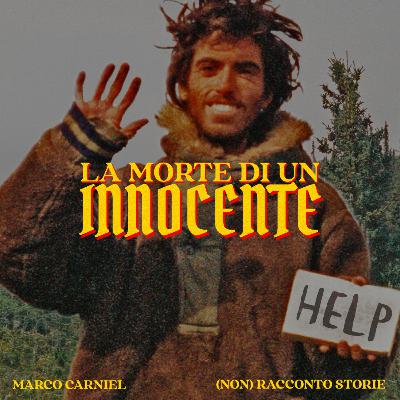 Morte di Un Innocente: la storia nascosta di Chris McCandless (Into the Wild)