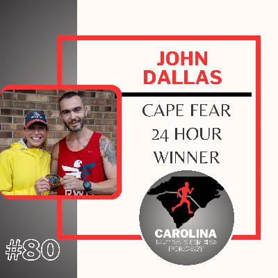 #80: John Dallas, Cape Fear 24 Hour Winner #80: John Dallas, Cape Fear 24 Hour Winner