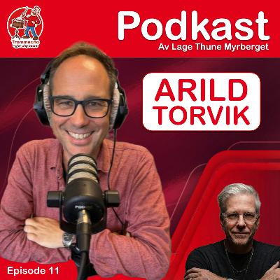 Arild Torvik - "Savnet ikke jobben, men å spille"