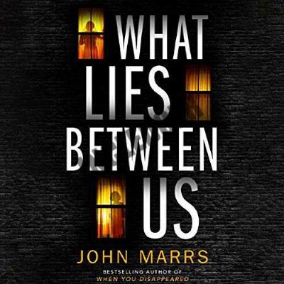 [G.e.t] B.o.o.k.s What Lies Between Us by John Marrs