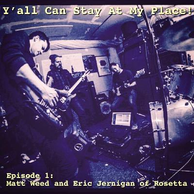 01 - Matt Weed and Eric Jernigan of Rosetta.