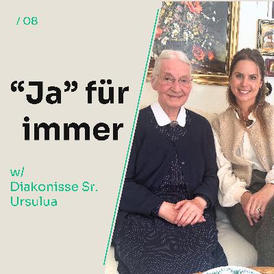 Vertrauen, Stille und ein Ja fürs Leben - Diakonisse Sr. Ursula UNLOCKED