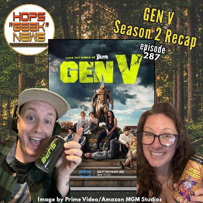 Episode 287: Gen V Season 1 Recap