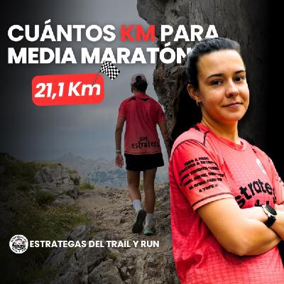 #250 ¿Cuánto correr para preparar una media maratón? Sin pasarte ni quedarte corto